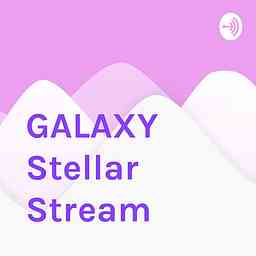 GALAXY Stellar Stream cover logo