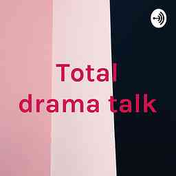 Total drama talk cover logo