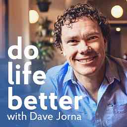 Do Life Better Podcast cover logo