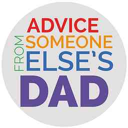 Advice From Someone Else's Dad cover logo