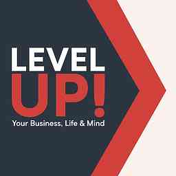 Level Up! Your Business, Life & Mind cover logo