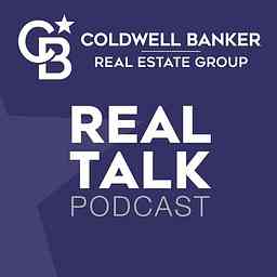 Real Talk - Coldwell Banker Real Estate Group cover logo