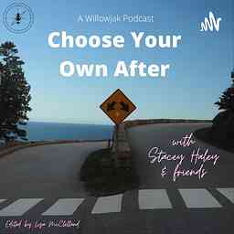 Choose Your Own After - by Willowjak logo