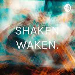 SHAKEN WAKEN. logo
