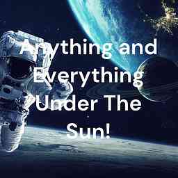 Anything Under The Sun! cover logo