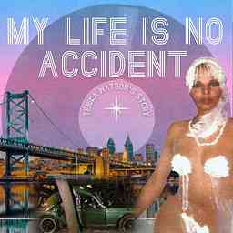 My Life Is No Accident: Tenika Watson's Story cover logo