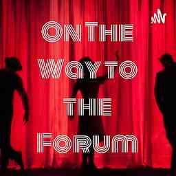 On The Way to the Forum cover logo