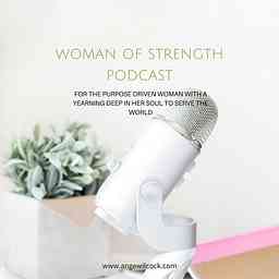 Woman of Strength Podcast cover logo