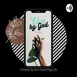 Bliss by God Podcast cover logo