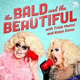 The Bald and the Beautiful with Trixie and Katya logo