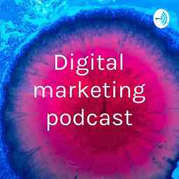 Digital marketing podcast cover logo