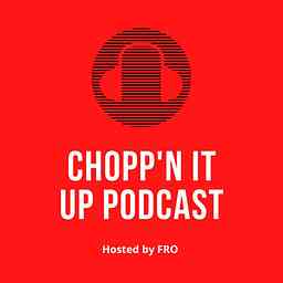 Chopp’N It Up cover logo