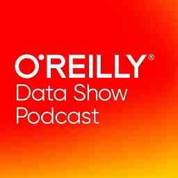O'Reilly Data Show Podcast cover logo