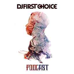 DJ FirstChoice Podcast cover logo