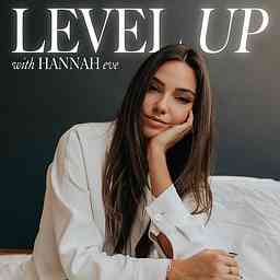 Level Up with Hannah Eve cover logo