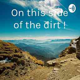 On this side of the dirt ! cover logo