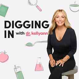 Digging in with Dr. Kellyann cover logo