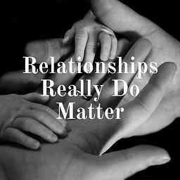 Relationships Really Do Matter cover logo