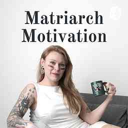 Matriarch Motivation cover logo