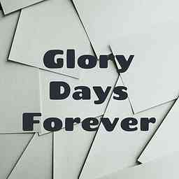 Glory Days Forever logo