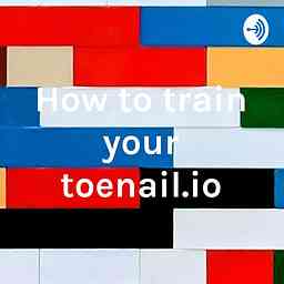 How to train your toenail.io cover logo
