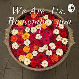 We Are Us. Remember you ! logo