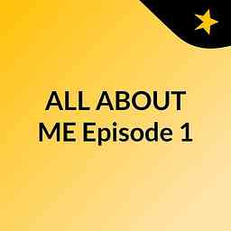 ALL ABOUT ME Episode 1 logo