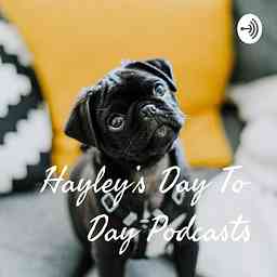 Hayley's Day To Day Podcasts logo