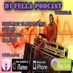 Dj Fella's Podcast cover logo