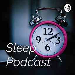 Sleep Podcast cover logo