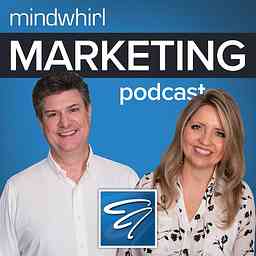 Mindwhirl Marketing Podcast cover logo