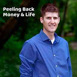 Peeling Back Money and Life cover logo