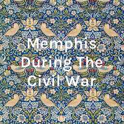 Memphis During The Civil War cover logo