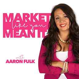 Market Like You Mean It cover logo