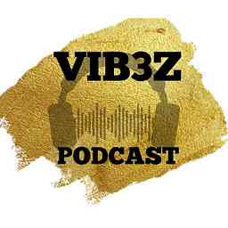 VIB3Z podcast cover logo