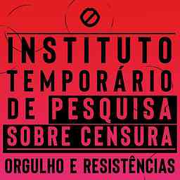 Instituto Temporário de Pesquisa sobre Censura / Orgulho e Resistências cover logo