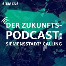 Der Zukunftspodcast: Siemensstadt² Calling logo