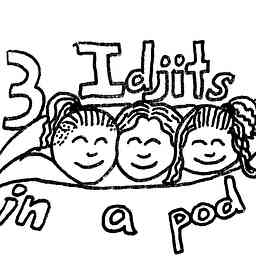 3 Idjits In A Pod cover logo