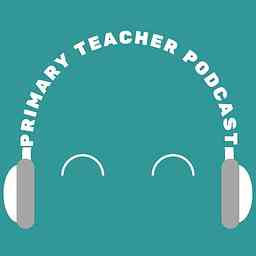 Primary Teacher Podcast cover logo