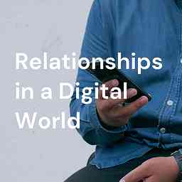 Relationships in a Digital World cover logo