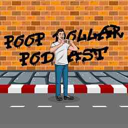 Poop Dollar Podcast cover logo