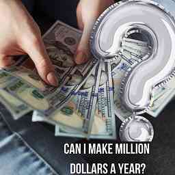 Can I make Million Dollars A Year? cover logo