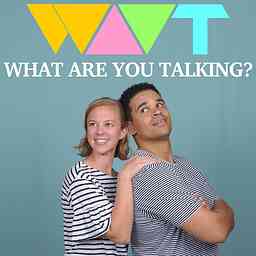 What Are You Talking? cover logo