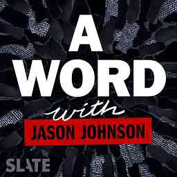 A Word … with Jason Johnson logo