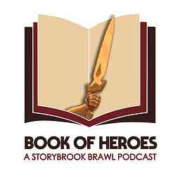 Book of Heroes: A Storybook Brawl Podcast logo