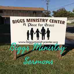 Biggs Ministry Center Sermons logo