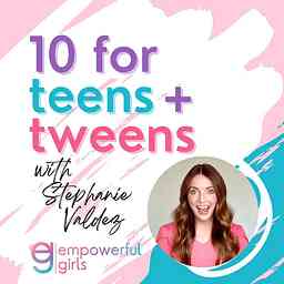 10 for Teens + Tweens cover logo