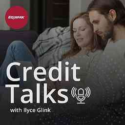 Equifax CreditTalks cover logo