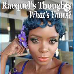 Racquel's Thoughts, Whats Yours? logo