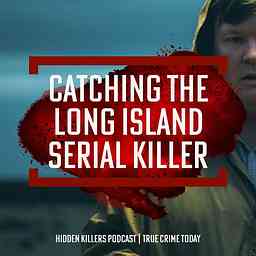 Catching the Long Island Serial Killer cover logo